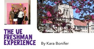 UE Freshman Experience — by Kara Bonifer