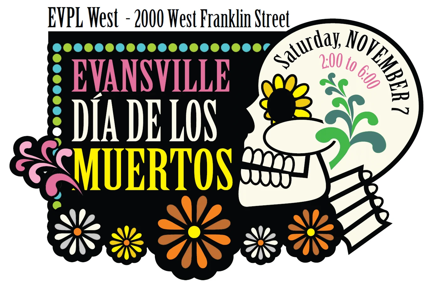 Evansville Día de los Muertos official poster, November 7, 2026